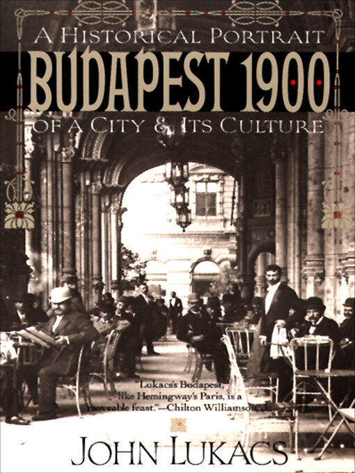 Title details for Budapest 1900 by John Lukacs - Wait list
